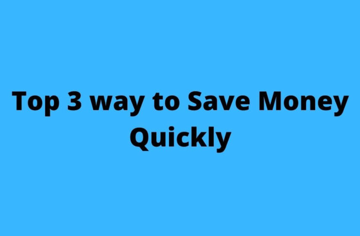 Save Money Quickly